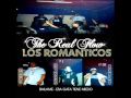 The real flow los romanticos  bailame.