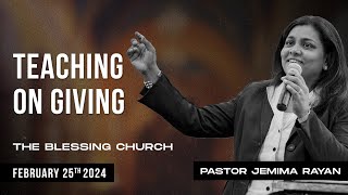 Teaching on Giving by Pastor Jemima Rayan | 02-25-2024