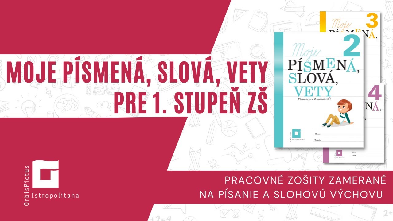 #Predstavujeme – Moje písmená, slová, vety pre 1. stupeň ZŠ