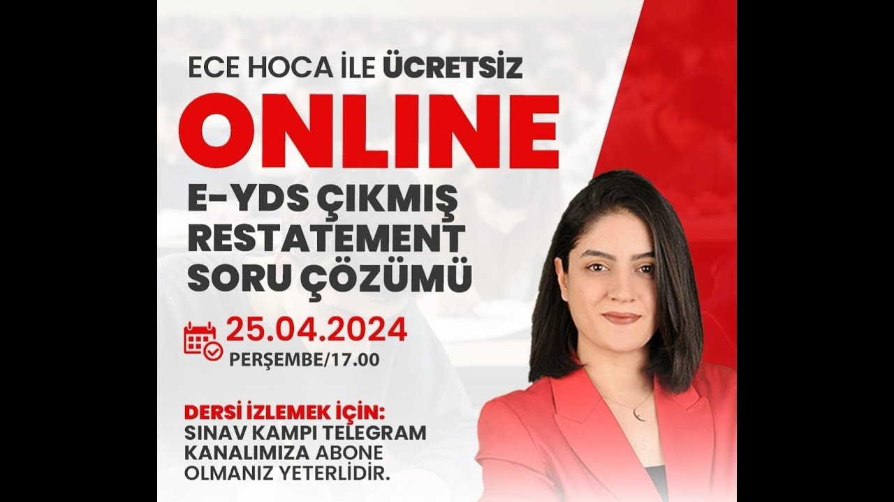 E-YDS ÇIKMIŞ RESTATEMENT SORU ÇÖZÜM DERSİ I ECE HOCA