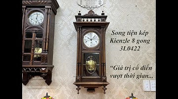 "Đã chốt".Đánh giá chi tiết đồng hồ treo tường song tiện Kienzle 8g giá trị cổ điển vượt thời gian.