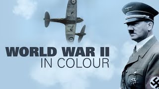 World War II In Colour (HD Documentary) - Episode 10: Closing the Ring