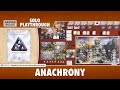 Anachrony - Solo Playthrough - Chronossus
