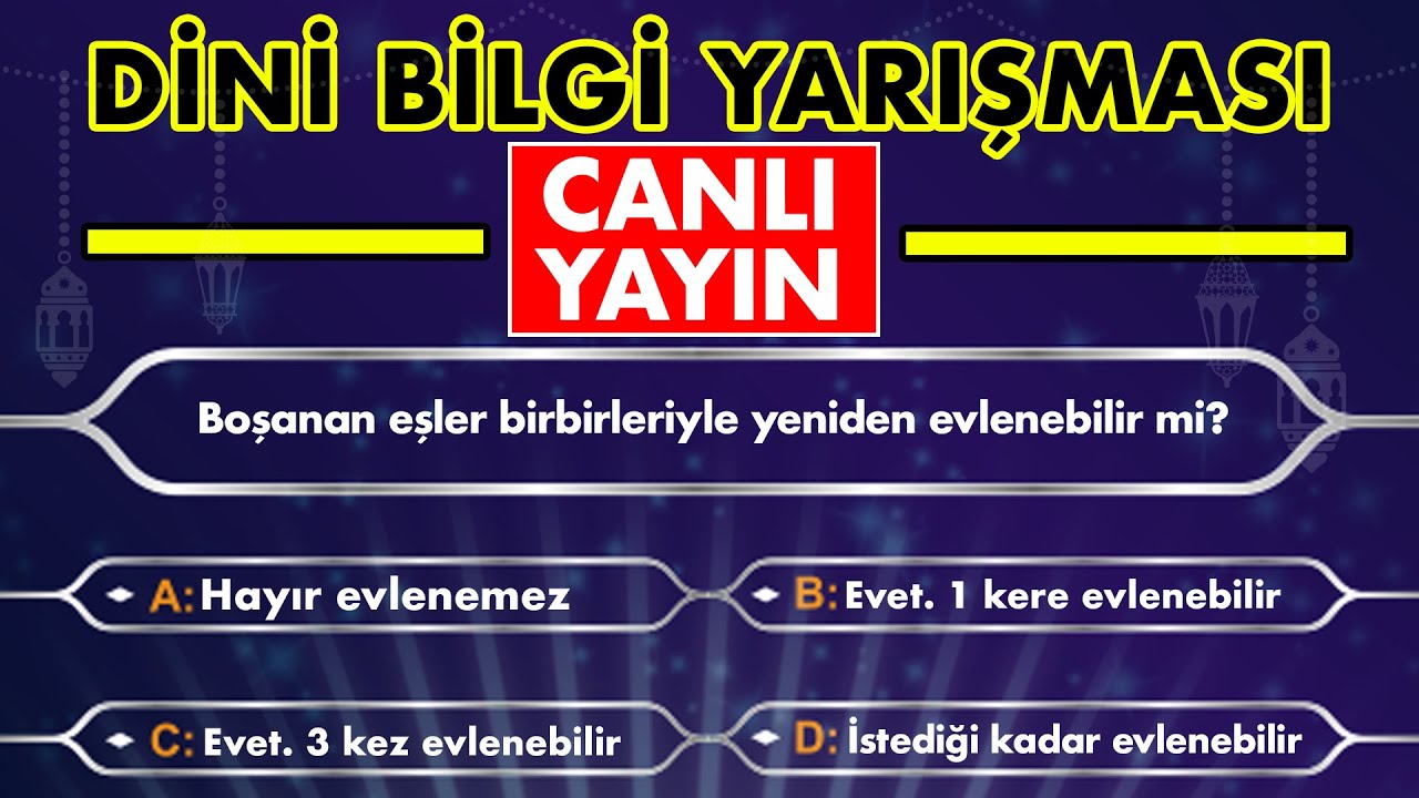 Dini Bilgi Yarışması: Hz. Muhammed - Kuran - İslam Tarihi, Hadis