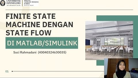 Dari Teori ke Simulasi: State Machine & Stateflow di MATLAB