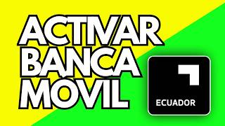 How to Activate Pichincha Mobile Banking from Your Phone 📱 | Quick Guide (2026) screenshot 5