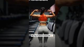 My top 4 BACK exercises 💪🏼 #shorts