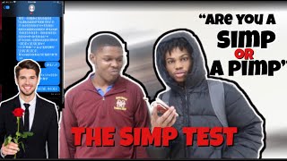 THE SIMP TEST | ARE YOU A SIMP OR ARE YOU A PIMP Profile