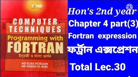Honours 2nd year fortran program chapter 4 part(3) fortran expression.
