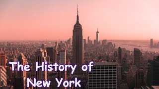 The History of New York (Explained In 3 Minutes)