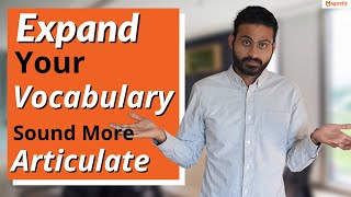 How To Expand Your Vocabulary | Professional Public Speaking Tips