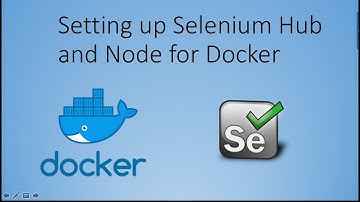 How to Setup Selenium Grid On Docker