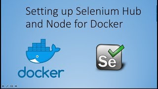 How to Setup Selenium Grid On Docker