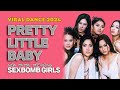 Pretty Little Baby | SexBomb Girls - Dj Ronzkie RmX 2024