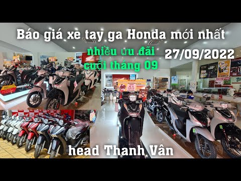 Video Báo giá xe tay ga Honda mới nhất nhiều ưu đãi cuối... - youtube