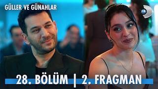 Güller Ve Günahlar 28. 2. Fragman “Bizim Düğünümüz Daha Güzel Olacak”