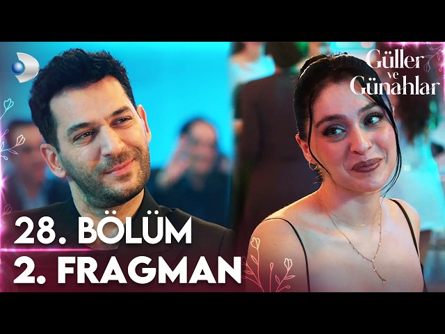 Güller ve Günahlar 28. Bölüm 2. Fragmanı