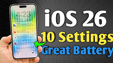 iOS 26 Battery Drain - Settings to Improve