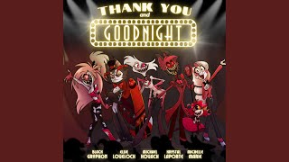 Download lagu Thank You And Goodnight (feat. Elsie Lovelock, Michael Kovach, Krystal LaPorte & Michelle Marie)