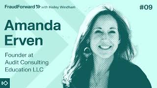 09 Ethics in Banking: Preventing Fraud with Amanda Erven