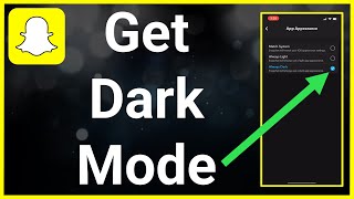 How To Get Dark Mode On Snapchat On iPhone