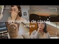 Grwm  minivlog  primer da de clases 