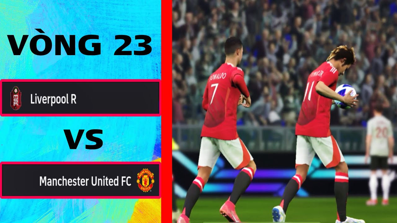 #23 Liverpool VS ManUnited, Bắn Phá Liên Tục, Mưa Bàn Thắng Tại, Old ...