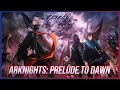 The NEW Arknights anime is hype.