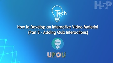 Tech Tips #13: How to Develop Interactive Video Material Part 3: Adding Quiz Interactions
