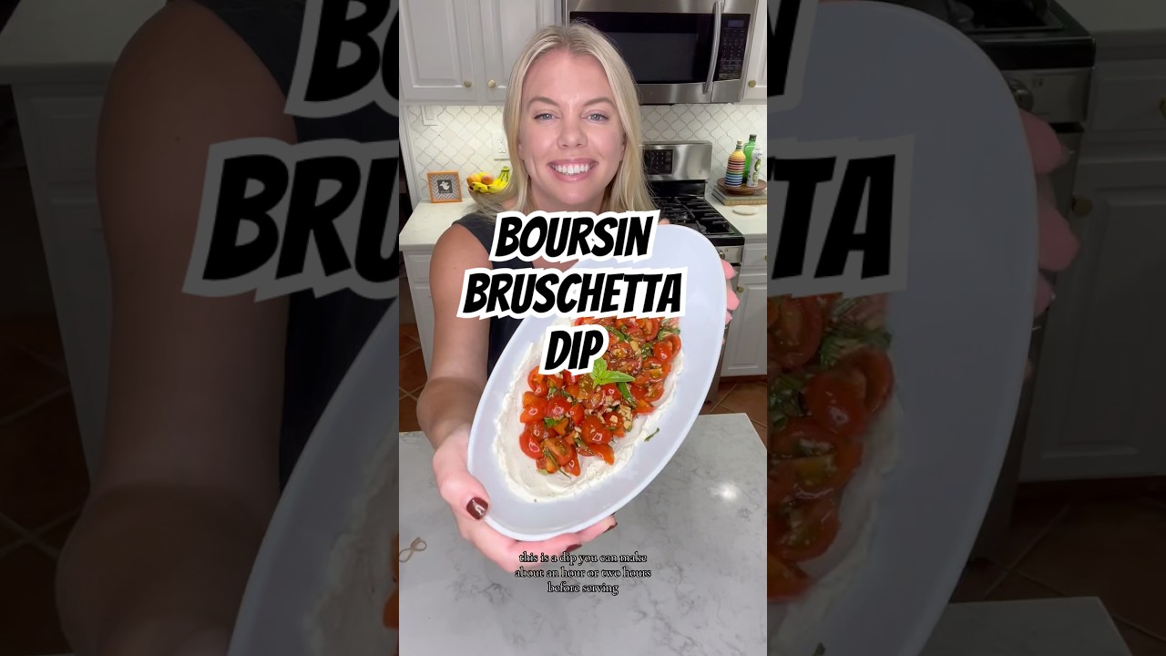 BOURSIN BRUSCHETTA DIP 🍅🌿