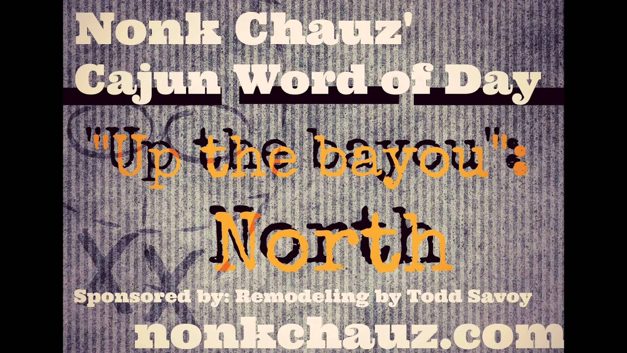 Cajun Word of the Day 11 YouTube