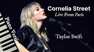 Cornelia Street (Live From Paris) (Piano Version) - Taylor Swift