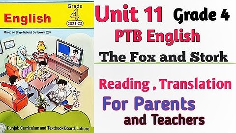 PTB English Grade 4 Unit 11 Reading Translation | The fox and the Stork  | SNC English New Edition