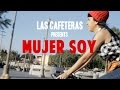 Mujer soy  las cafeteras yukicito remix