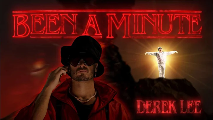 Derek Lee - BEEN A MINUTE [video]
