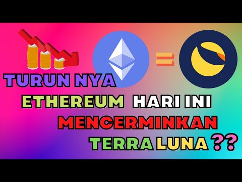 HARGA ETHEREUM TERJUN BEBAS, APAKAH KASUS NYA HAMPIR SAMA DENGAN AWAL-AWAL KEJATUHAN TERRA LUNA ?