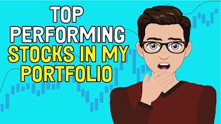 TOP PERFORMING STOCKS In My Dividend Portfolio