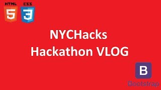 NYCHacks Hackathon VLOG