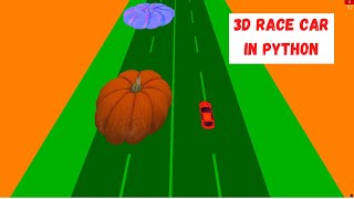 How to Create a 3D Race Car Game in Python with Ursina Engine