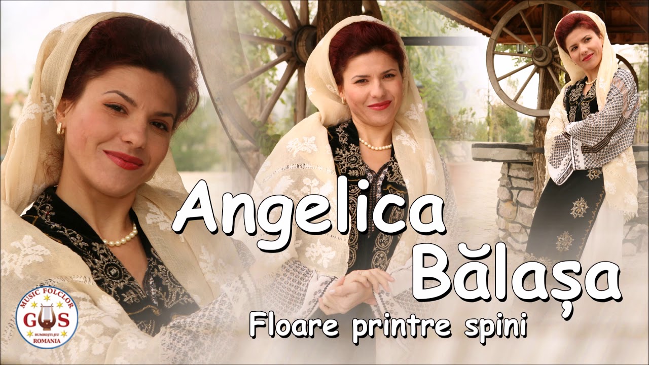 Floare printre spini - Album ANGELICA BĂLAȘA