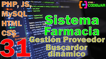 31. Buscador dinámico con ajax para Gestión proveedor - Sistema Farmacia PHP JS MYSQL HTML CSS