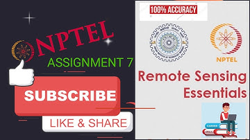 REMOTE SENSING ESSENTIAL ASSIGNMENT 7 NPTEL