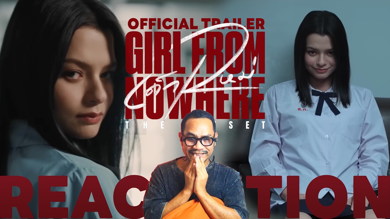 REACTION | OFFICIAL TRAILER | เด็กใหม่ - Girl From Nowhere: The Reset | STUDIO JOEY
