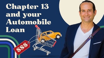 Chapter 13 Bankruptcy and Your Auto Loan