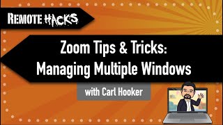 Celebrity Zoom Tips and Tricks - Managing Multiple Windows Seamlessly Wealth