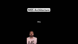 Let's learn about MES Architecture #education #mes #manufacturingexecution #dataintegration
