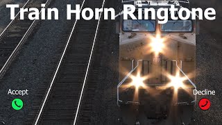 Train Horn Ringtone - New Ringtone 2021 - Telephone Ringtone