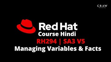 Red Hat Course Hindi | RH294 | SA3 V5 | Managing Variables & Facts P2 | Red Hat By Sartesh Sir | C5