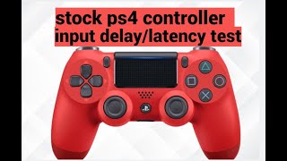 stock ps4 controller input delay/latency test