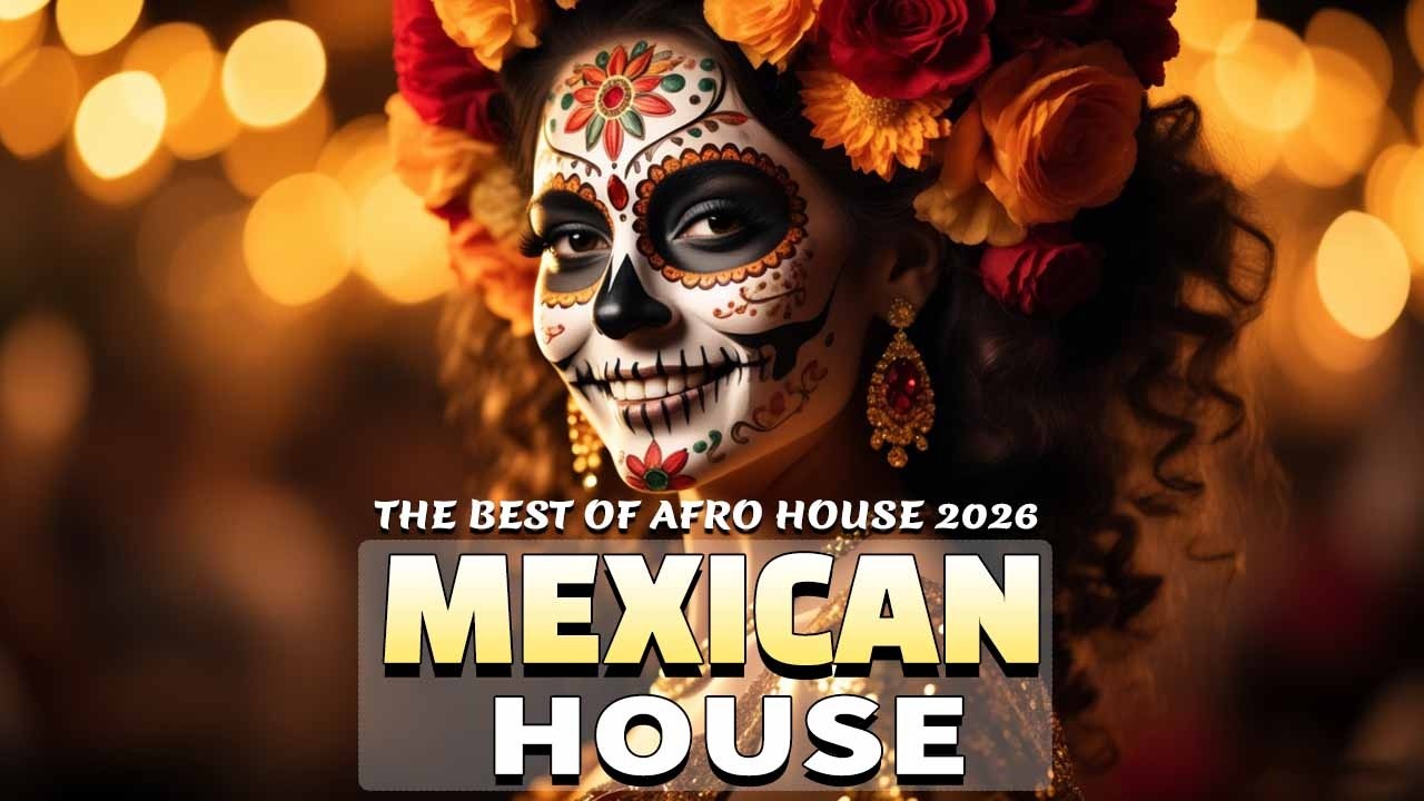 🇲🇽 💃Mexico House Vibes 2026 | Percusión tribal intensa y bajo hipnótico 🌴☀️